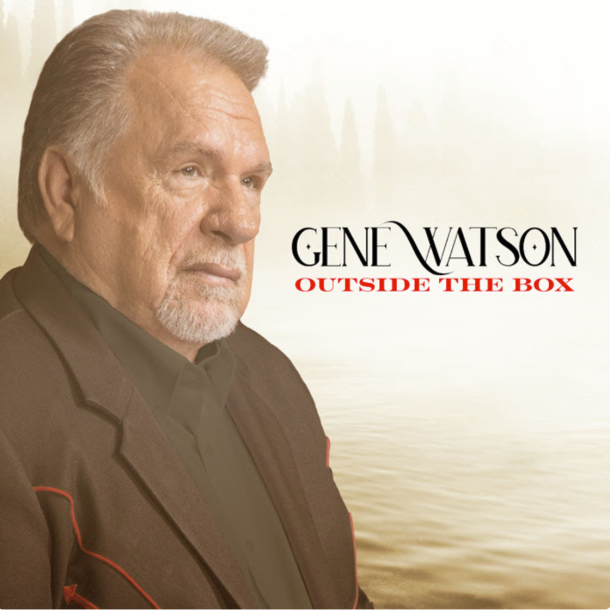 Gene Watson “Outside The Box”