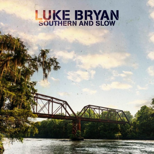 Luke Bryan “Southern and Slow” Single
